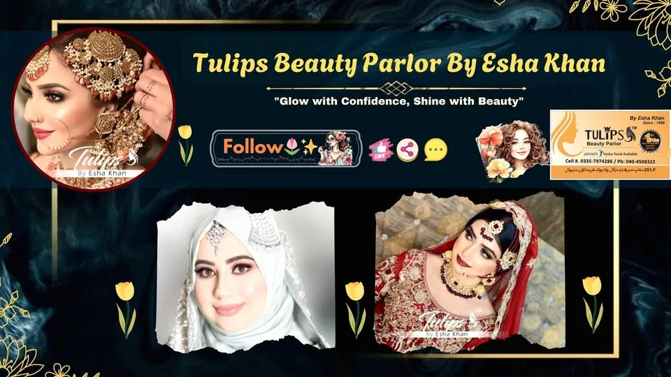 Tulips Beauty Parlor By Esha Khan
